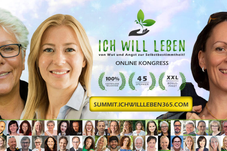 ICH WILL LEBEN – VON WUT UND ANGST ZUR SELBSTBESTIMMTHEIT! Der Online-Kongress